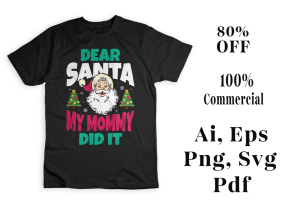 Dear Santa My Mommy Did It Christmas Design Review