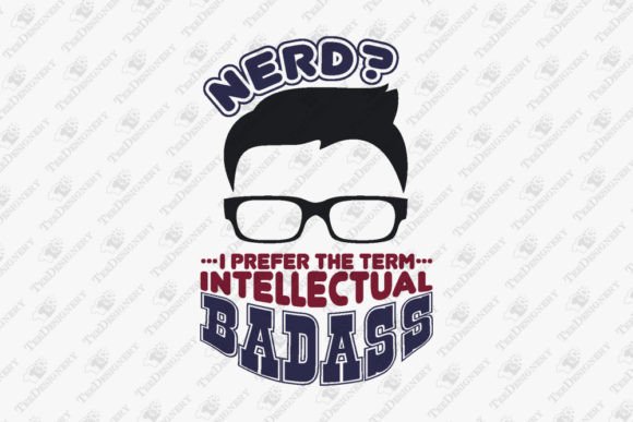 Intellectual Badass Funny Nerd Geek Design Review