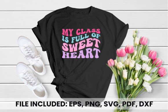 My Class is Full of Sweet Heart T-shirt Review