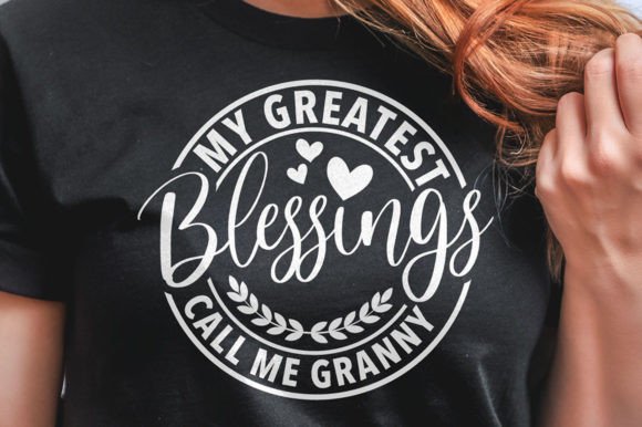 My Greatest Blessings Call Me Nana Png Review