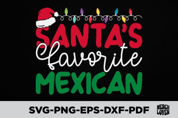 Santas Favorite Mexican Christmas Shirt Review